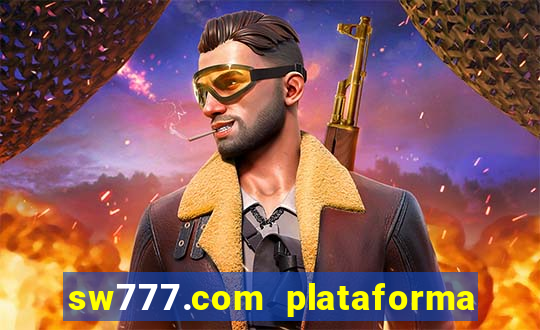 sw777.com plataforma cassino online